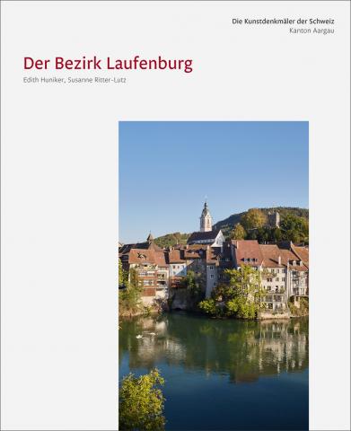 Cover «Die Kunstdenkmäler des Kantons Aargau X. Der Bezirk Laufenburg»