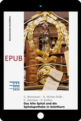 Cover «EPUB Das Alte Spital und die Spitalapotheke in Solothurn»