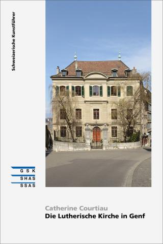Cover «Die Lutherische Kirche in Genf»
