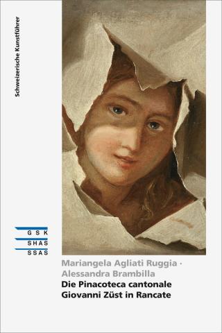 Cover «Die Pinacoteca cantonale Giovanni Züst in Rancate»