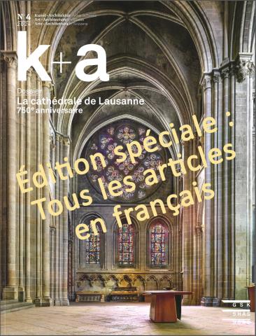 Cover k+a «k+a 2024.4 Édition spéciale en français : La cathédrale de Lausanne»