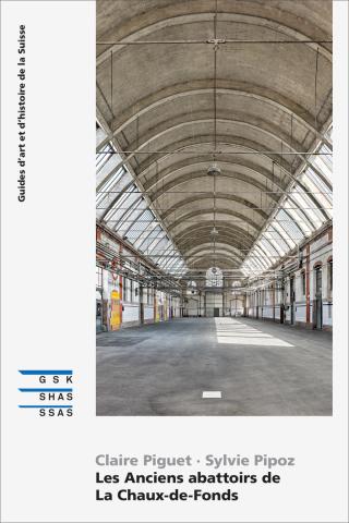 Cover SKF «Les Anciens abattoirs de La Chaux-de-Fonds»