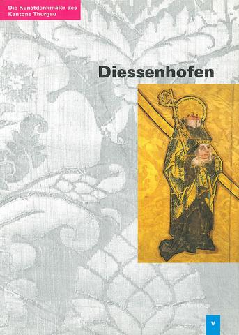 Band 85. Thurgau V. Der Bezirk Diessenhofen
