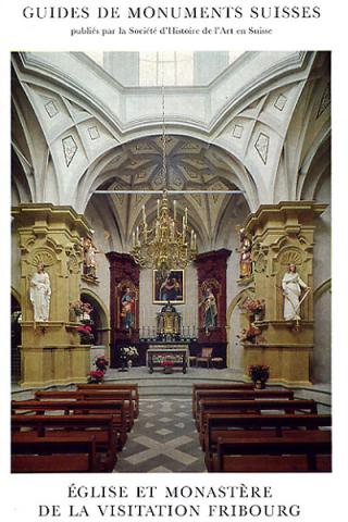 Eglise et Monastère de la Visitation Fribourg