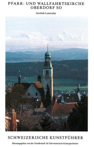 Pfarr- und Wallfahrtskirche Oberdorf SO