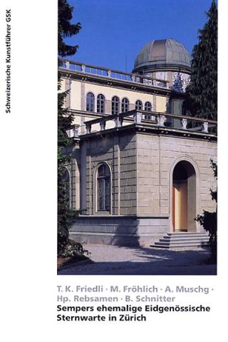 Sempers ehemalige Eidgenössische Sternwarte in Zürich