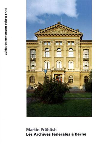 Les Archives fédérales à Berne