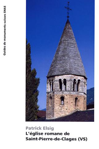 L'église romane de Saint-Pierre-de-Clages (VS)
