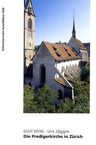 Die Predigerkirche in Zürich