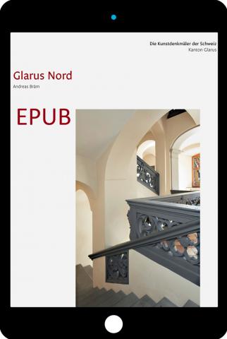 EPUB Die Kunstdenkmäler des Kantons Glarus II. Glarus Nord