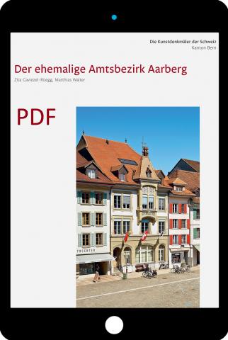 PDF Die Kunstdenkmäler des Kantons Bern, Land IV. Der ehemalige Amtsbezirk Aarberg