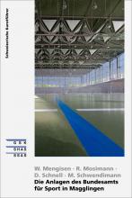 Cover «Die Anlagen des Bundesamts für Sport in Magglingen»