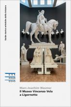 Cover «Il Museo Vincenzo Vela a Ligornetto»