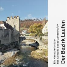Cover «Die Kunstdenkmäler des Kantons Basel-Landschaft V. Der Bezirk Laufen»