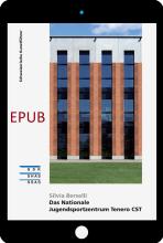 Cover «EPUB Das Nationale Jugendsportzentrum Tenero CST»