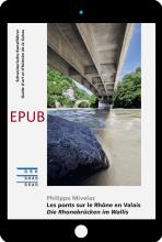 Cover SKF «EPUB Les ponts sur le Rhône en Valais | Die Rhonebrücken im Wallis»