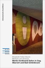 Cover SKF «Werke Ferdinand Gehrs in Zug, Oberwil und Bad Schönbrunn»