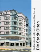Prospekt KdS 152 «Die Kunstdenkmäler des Kantons Solothurn V. Die Stadt Olten»