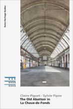 Cover SKF «The Old Abattoir in La Chaux-de-Fonds»