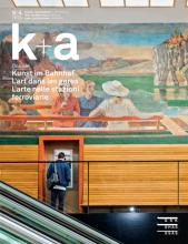 k+a 2015.4 : Kunst im Bahnhof | L’art dans les gares | L’arte nelle stazioni ferroviarie
