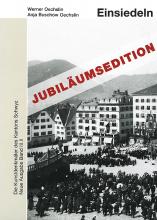 Band 101. Schwyz, Neue Ausgabe III.II. Einsiedeln II. Dorf und Viertel Einsiedeln.