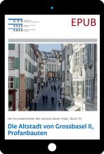 EPUB Die Kunstdenkmäler des Kantons Basel-Stadt VIII. Die Altstadt von Grossbasel II, Profanbauten