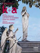 k+a 2010.3 : Friedhofskunst | L'art dans le cimetière | L'arte nei cimiteri