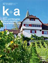 k+a 2014.3 : Wein und Weingüter | Vins et vignobles | Vino e tenute viticole